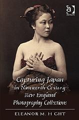 CAPTURING JAPAN IN NINETEENTH-CENTURY NEW ENGLAND PHOTOGRAPHY COLLECTIONS