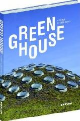 GREEN HOUSE