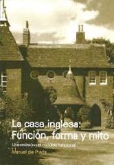 LA CASA INGLESA: FUNCIÓN, FORMA Y MITO