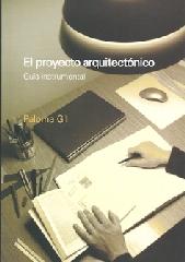 EL PROYECTO ARQUITECTÓNICO