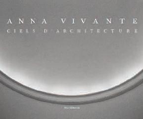 ANNA VIVANTE, "CIELS D'ARCHITECTURE"