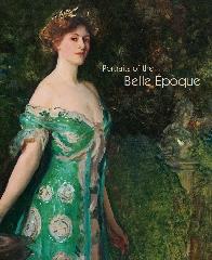 RETRATOS DE BELLE ÉPOQUE / PORTRAITS OF THE BELLE ÉPOQUE