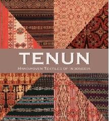 TENUN HANDWOVEN TEXTILES OF INDONESIA