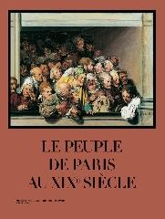 LE PEUPLE DE PARIS AU XIXE SIECLE