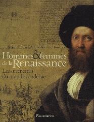 HOMMES ET FEMMES DE LA RENAISSANCE "LES INVENTEURS DU MONDE MODERNE"