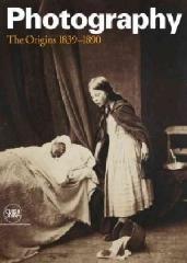 PHOTOGRAPHY Vol.1 "THE ORIGINS 1839 - 1890"