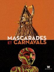 MASCARADES ET CARNAVALS