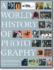A WORLD HISTORY OF PHOTOGRAPHY