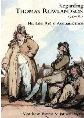 REGARDING THOMAS ROWLANDSON 1757-1827