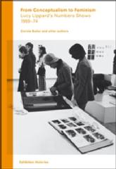 FROM CONCEPTUALISM TO FEMINISM "LUCY LIPPARD'S NUMBERS SHOWS 1969 - 74"