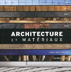 ARCHITECTURE & MATERIAUX