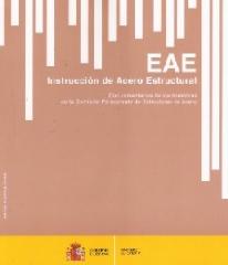 EAE INSTRUCCIÓN DE ACERO ESTRUCTURAL "CON COMENTARIOS DE LOS MIEMBROS DE LA COMISIÓN PERMANENTE DE"