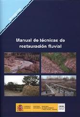 MANUAL DE TÉCNICAS DE RESTAURACIÓN FLUVIAL