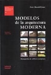 MODELOS DE ARQUITECTURA MODERNA. VOLUMEN I 1920- 1940