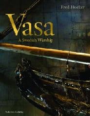 VASA "A SWEDISH WARSHIP"