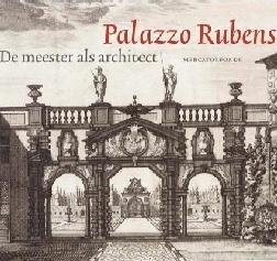 PALAZZO RUBENS "THE MASTER AS ARCHITECT"