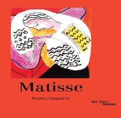 MATISSE. PAIRES ET IMPAIRES "CATALOGUE DE L'EXPOSITION"