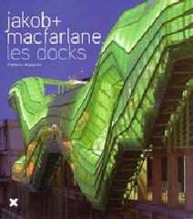 LES DOCKS - JAKOB+MACFARLANE