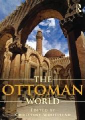 THE OTTOMAN WORLD