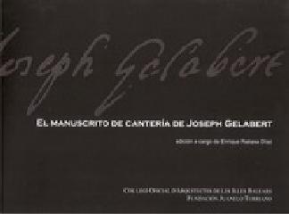 EL MANUSCRITO DE CANTERÍA DE JOSEPH GELABERT