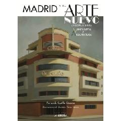 MADRID Y EL ARTE NUEVO, 1925-1936. VANGUARDIA Y ARQUITECTURA