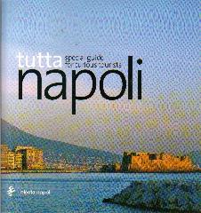 TUTTA NAPOLI. EDIZ. INGLESE