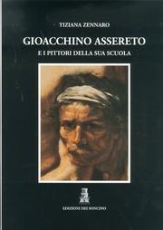 GIOACCHINO ASSERETO E I PITTORI DELLA SUA SCUOLA Vol.1-2