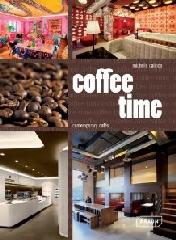 COFFEE TIME: CONTEMPORARY CAFÉS