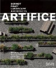 ARTIFICE: DERMOT FOLEY LANDSCAPE ARCHITECTS