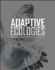 ADAPTIVE ECOLOGIES: CORRELATED SYSTEMS OF LIVING