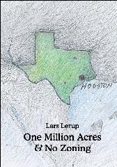 ONE MILLION ACRES AND NO ZONING