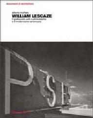 WILLIAM LESCAZE / IL GRATTACIELO PSFS E IL MODERNISMO AMERICANO