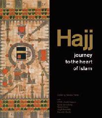 HAJJ JOURNEY TO THE HEART OF ISLAM