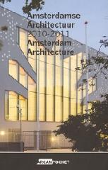 AMSTERDAM ARCHITECTURE 2010-2011 (ARCAM 24)