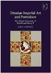 OTTONIAN IMPERIAL ART AND PORTRAITURE "THE ARTISTIC PATRONAGE OF OTTO III AND HENRY II"