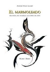 EL MARMOLEADO "DEL PAPEL DE GUARDAS A LA OBRA DE ARTE."