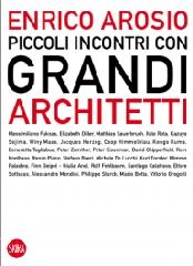 PICCOLI INCONTRI CON GRANDI ARCHITETTI