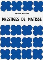 PRESTIGES DE MATISSE