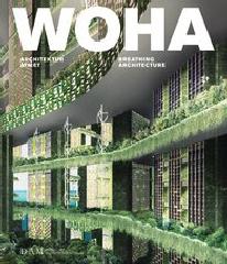 WOHA "BREATHING ARCHITECTURE"