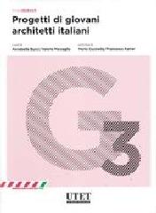 PROGETTI DI GIOVANI ARCHITETTI ITALIANI