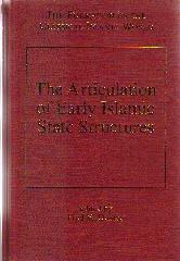 THE ARTICULATION OF EARLY ISLAMIC STATE STRUCTURES