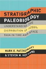 STRATIGRAPHIC PALEOBIOLOGY "UNDERSTANDING THE DISTRIBUTION OF FOSSIL TAXA IN TIME AND SPACE"