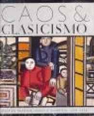 CAOS Y CLASICISMO: ARTE EN FRANCIA, ITALIA, ALEMANIA Y ESPAÑA, 1918-1936