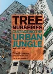 TREE NURSERIES- CULTIVATING THE URBAN JUNGLE "PLANT PRODUCTION WORLDWIDE"