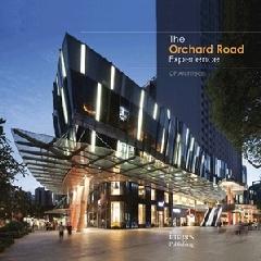 THE ORCHARD ROAD EXPERIENCE "DP Architects"