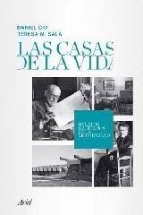 CASAS DE LA VIDA, LAS. RELATOS HABITADOS DE LA MODERNIDAD