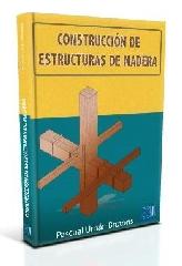 CONSTRUCCIÓN DE ESTRUCTURAS DE MADERA