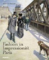 FASHION IN IMPRESSIONIST PARIS