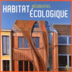 HABITAT RESIDENTIEL ECOLOGIQUE