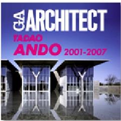 G.A.  ARCHITECT 22 TADAO ANDO 2001-2007